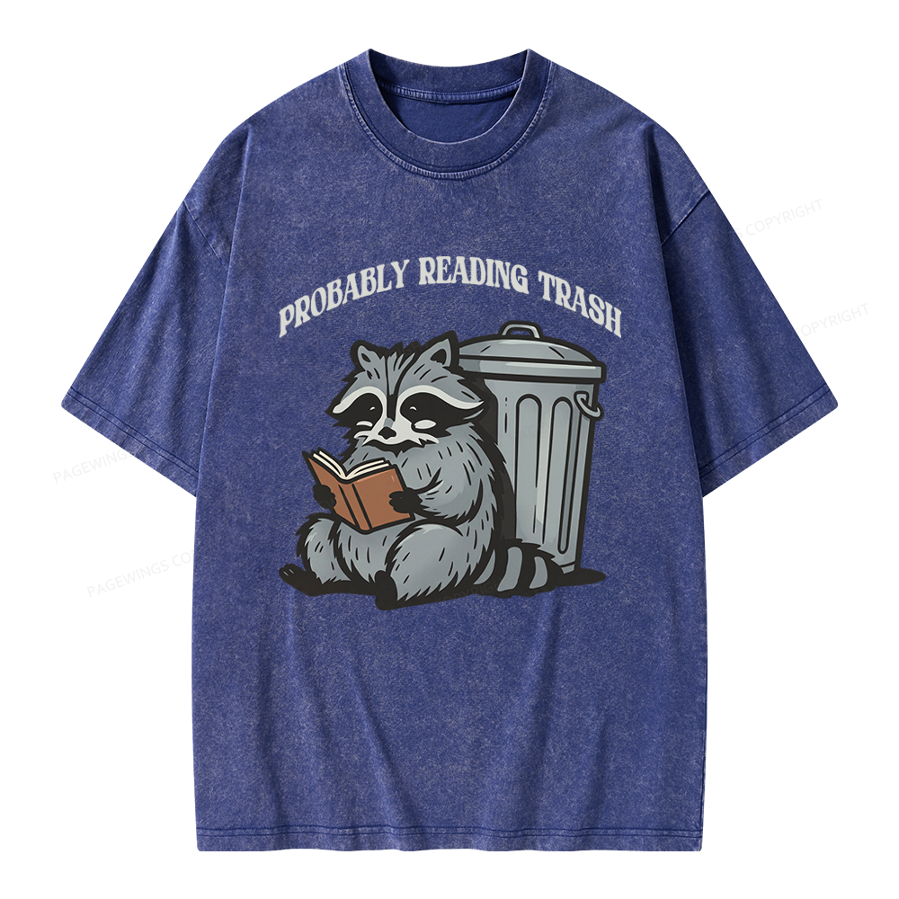 Pagewing Probably Reading Trash Unisex Washed T-shirt