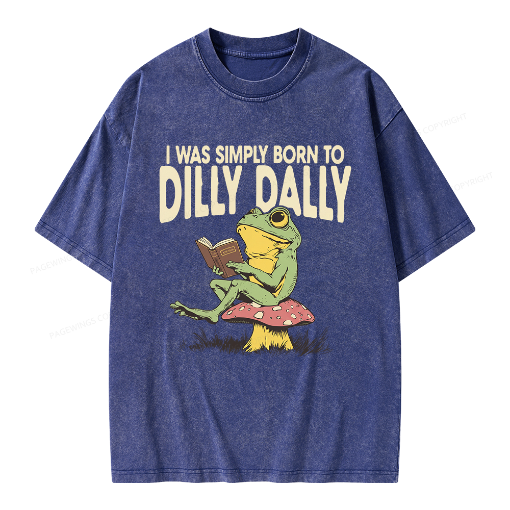 Pagewing Born to Dilly Dally Unisex Washed T-shirt