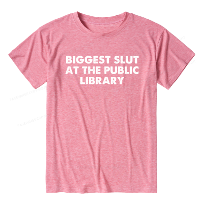 Pagewings Soft Biggest Slut At The Public Library Unisex Heather T-Shirt