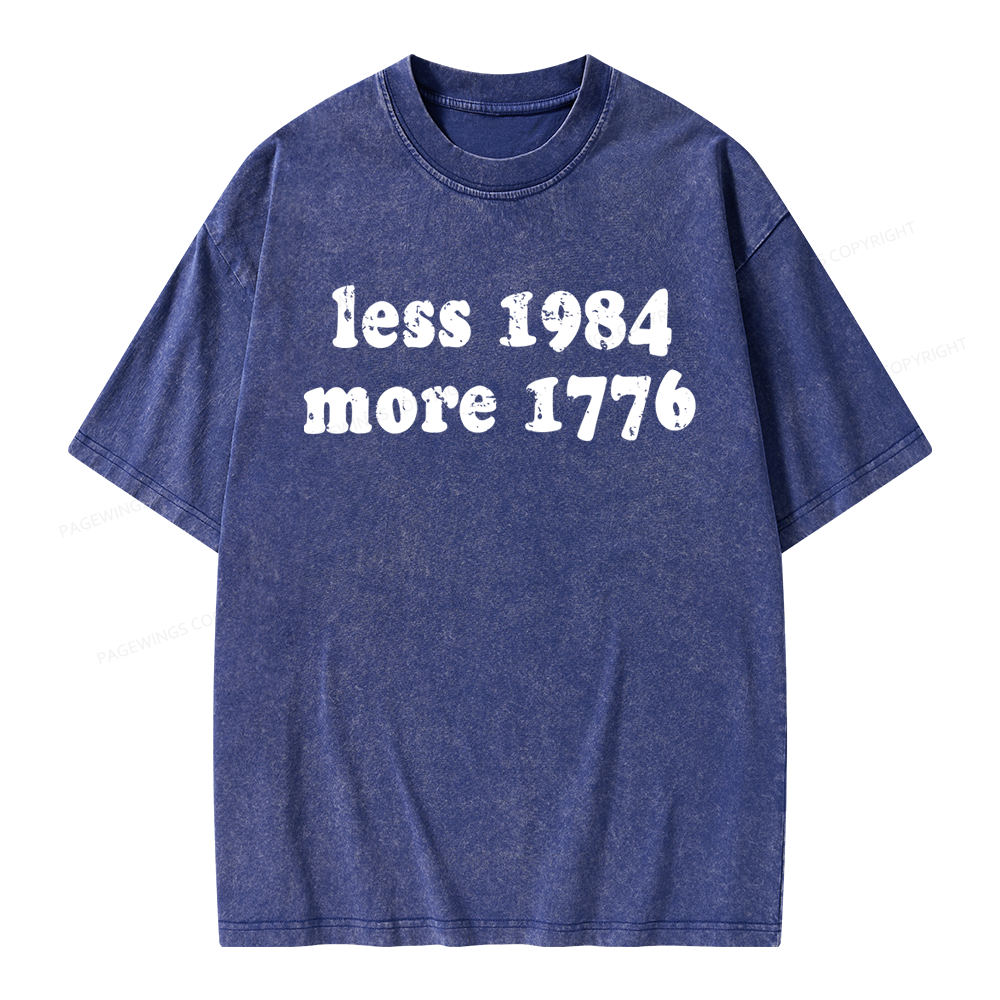 16161Pagewing Less 1984 More 1776 Bookish Unisex Washed T-shirt