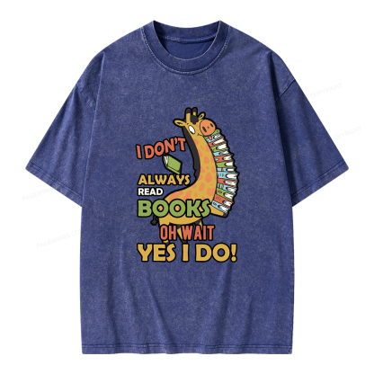 Pagewing I Don’t Always Read Books Unisex Washed T-shirt