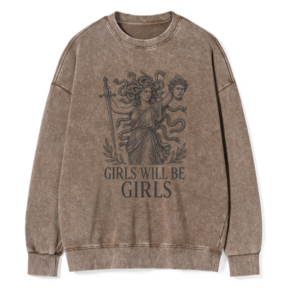 Pagewings Girls Will Be Girls Unisex Washed Sweatshirt