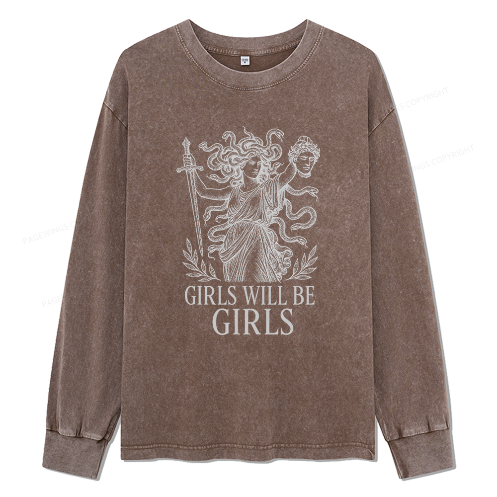 Pagewings Girls Will Be Girls Unisex Washed Long Sleeve T-shirt