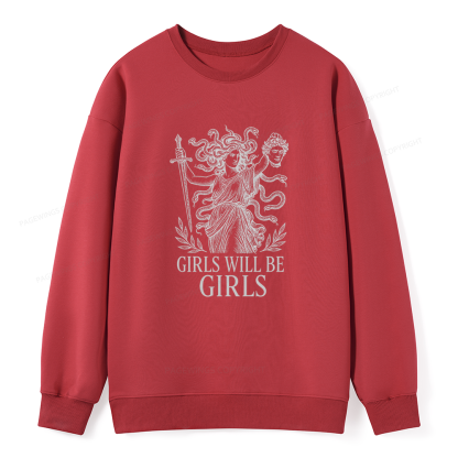 Pagewings Girls Will Be Girls Unisex Classic Sweatshirt