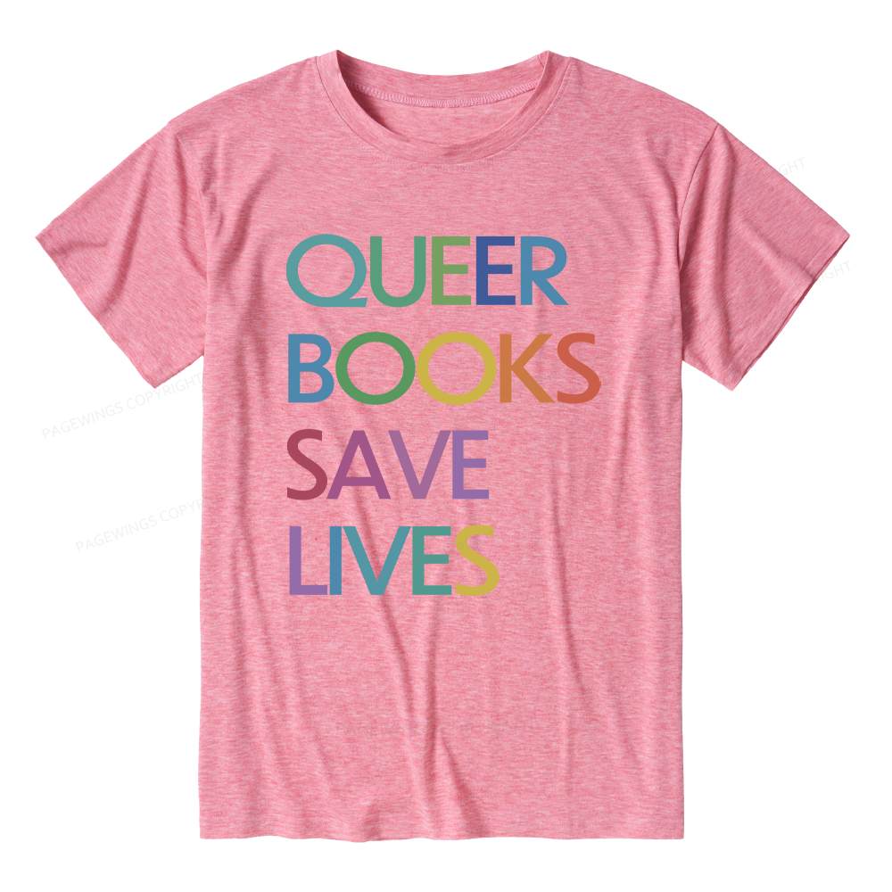 Pagewings Soft Queer Books Save Lives 11574 Bookish Unisex Heather T-Shirt