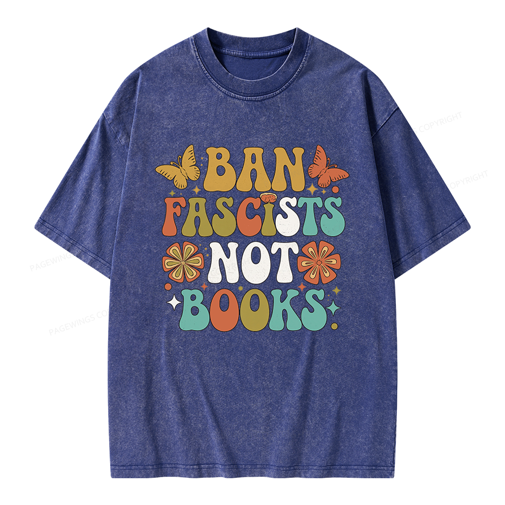 Pagewing Ban Fascists Not Books Unisex Washed T-shirt