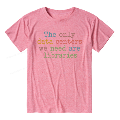 Pagewings Soft The Only Data Centers We Need Are Libraries Bookish Unisex Heather T-Shirt