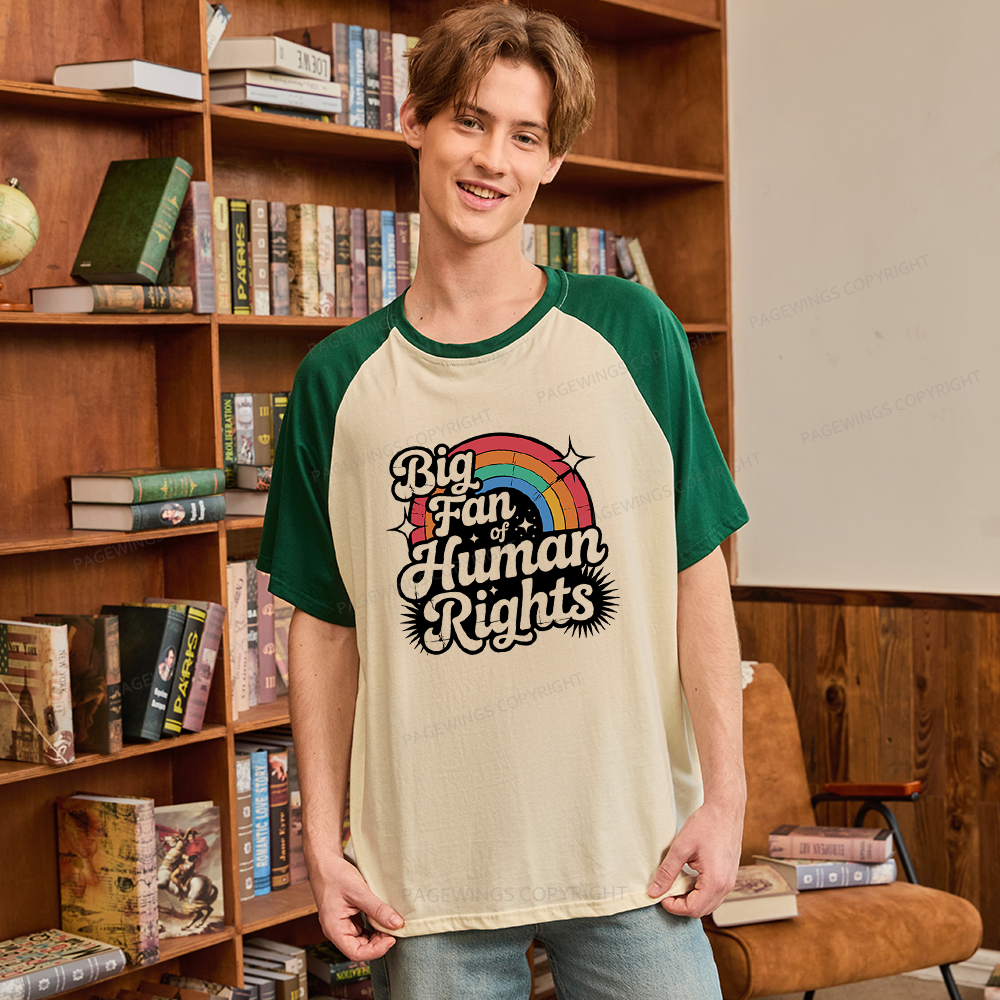 Pagewings Big Fan of Human Rights 15985 Bookish Raglan T-shirt