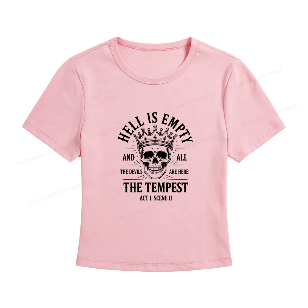 Pagewings Hell is Empty and All The Devils are Here Women's Baby Tee