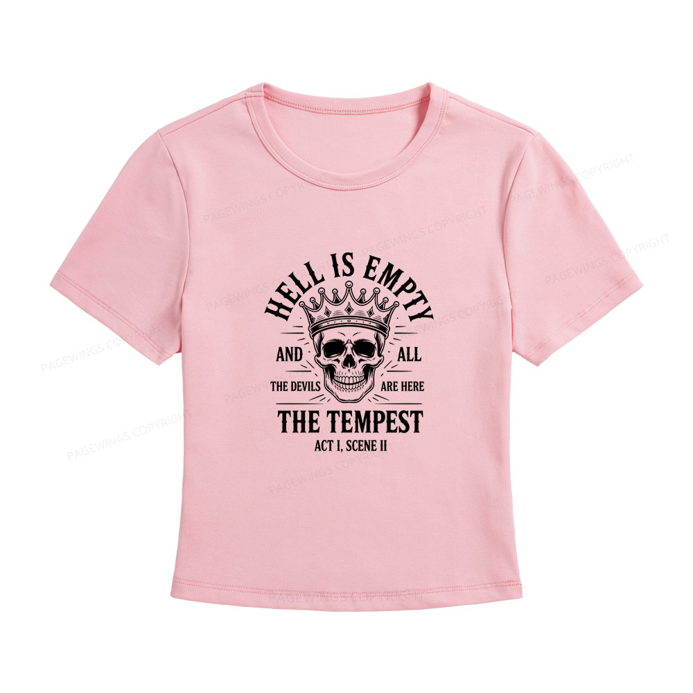 Pagewings Hell is Empty and All The Devils are Here Women's Baby Tee
