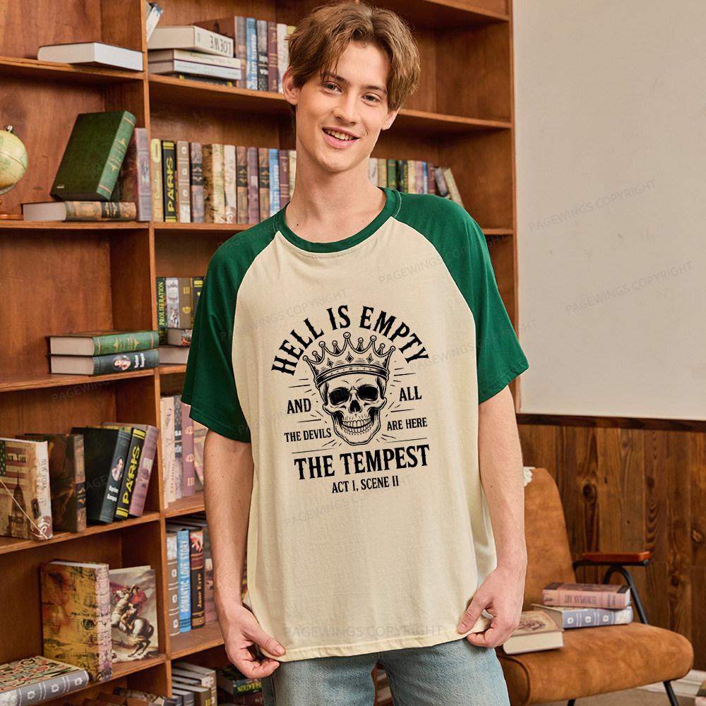 Pagewings Hell is Empty and All The Devils are Here Bookish Raglan T-shirt