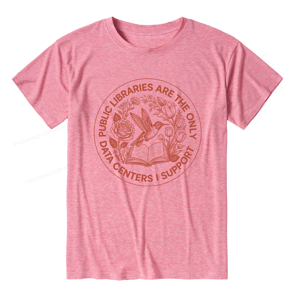 Pagewings Public Libraries are the only Data Centers I Support Bookish Unisex Heather T-Shirt