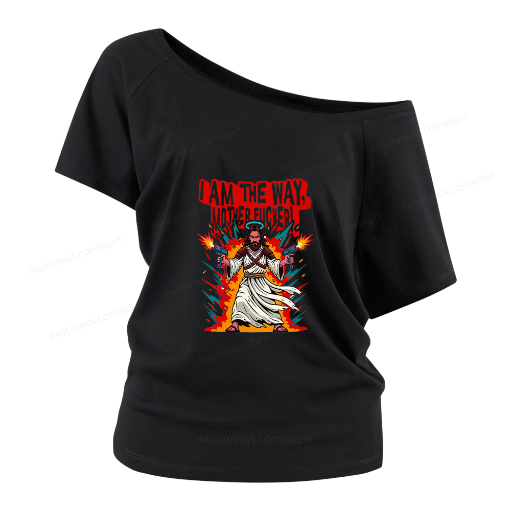 Pagewings I Am The Way Women Off Shoulder T-shirts
