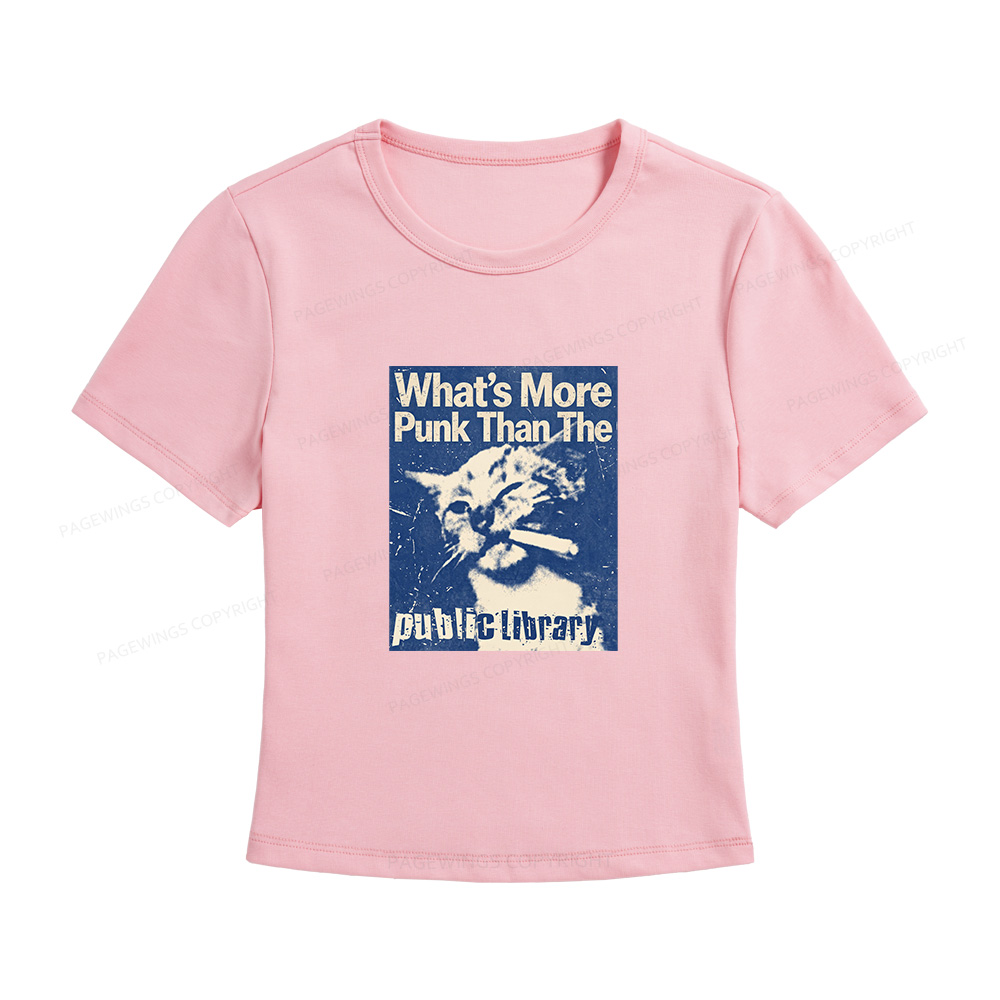 Pagewings What's More Punk Than The Public Library Women's Baby Tee