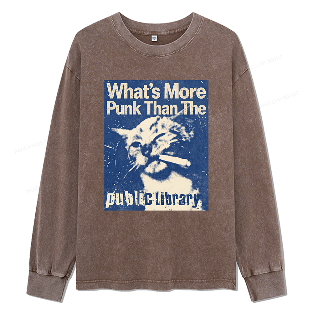 Pagewings What's More Punk Than The Public Library Unisex Washed Long Sleeve T-shirt