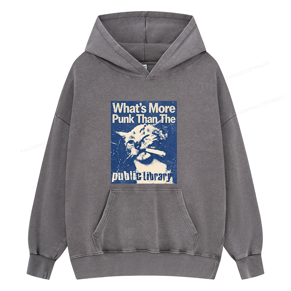 Pagewings What's More Punk Than The Public Library Unisex Washed Hoodie