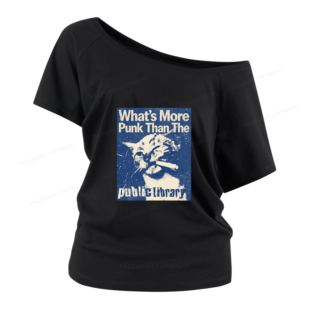 Pagewings What's More Punk Than The Public Library Women Off Shoulder T-shirts