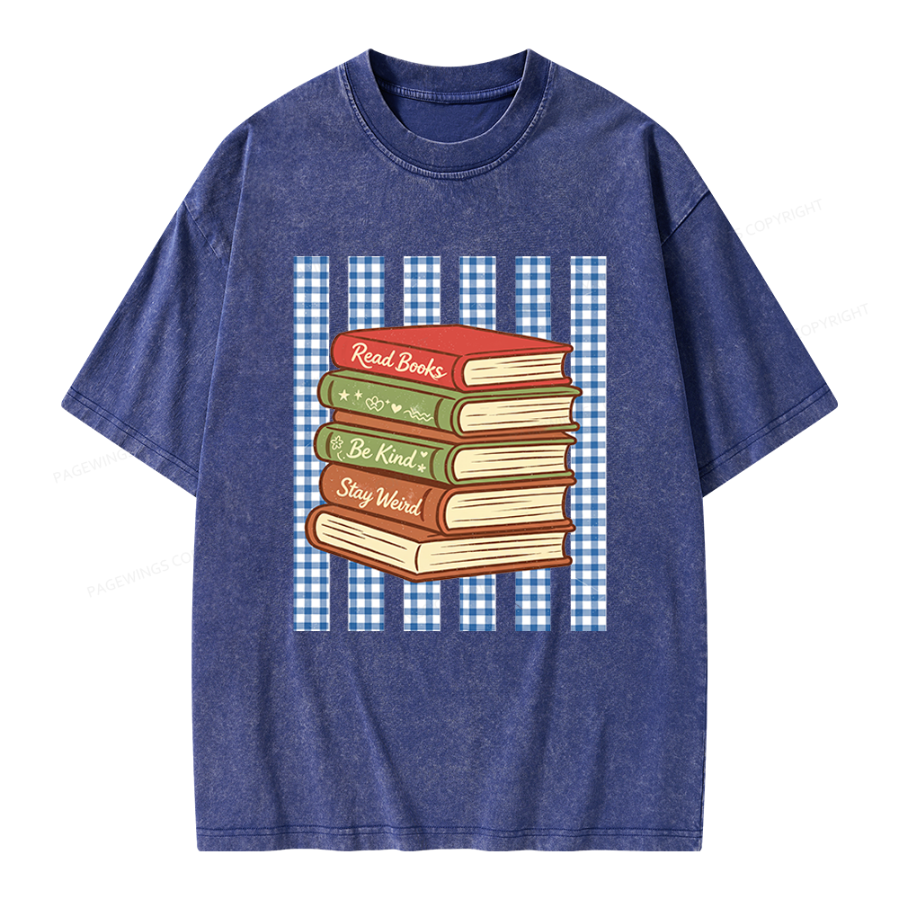 Pagewings Read Books Be Kind Stay Weird  Unisex Washed T-shirt
