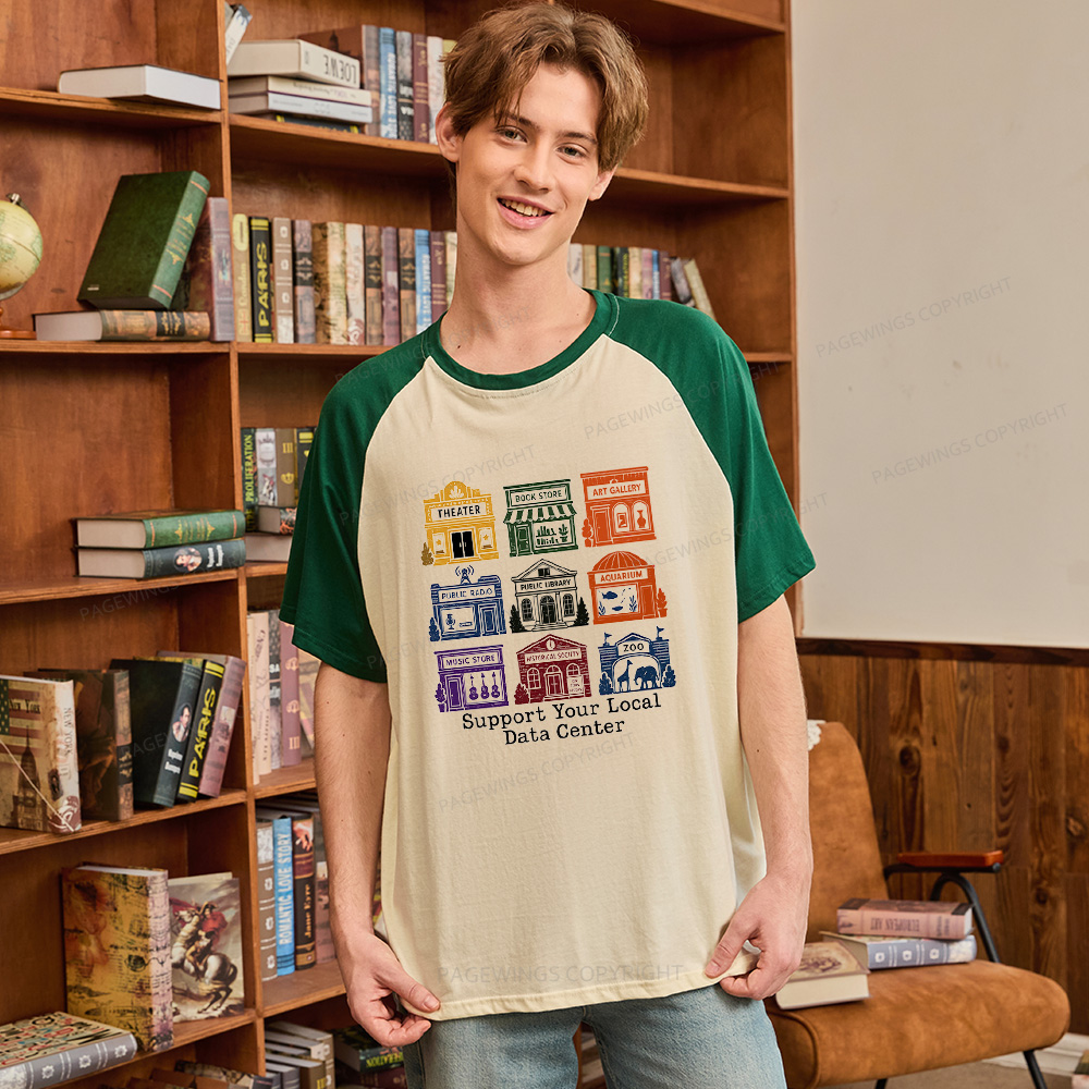 Pagewings Support Your Local Data Center Bookish Raglan T-shirt