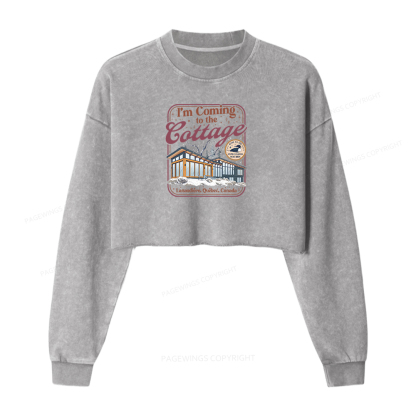 Pagewings I'm Coming to the Cottage Washed Crop Sweatshirt
