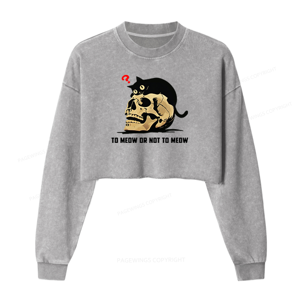 Pagewings To Meow Or Not To Meow Washed Crop Sweatshirt