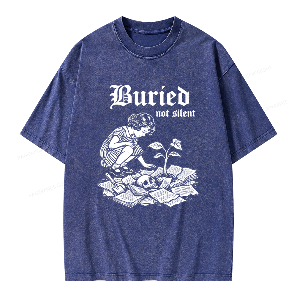 Pagewings Buried Not Silent Unisex Washed T-shirt