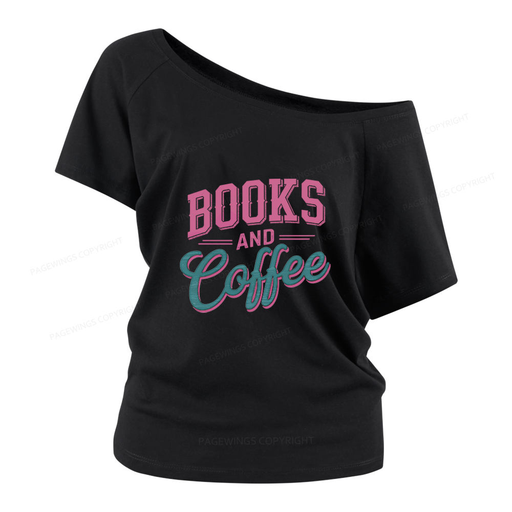 Pagewings Books And Coffee Women Off Shoulder T-shirts