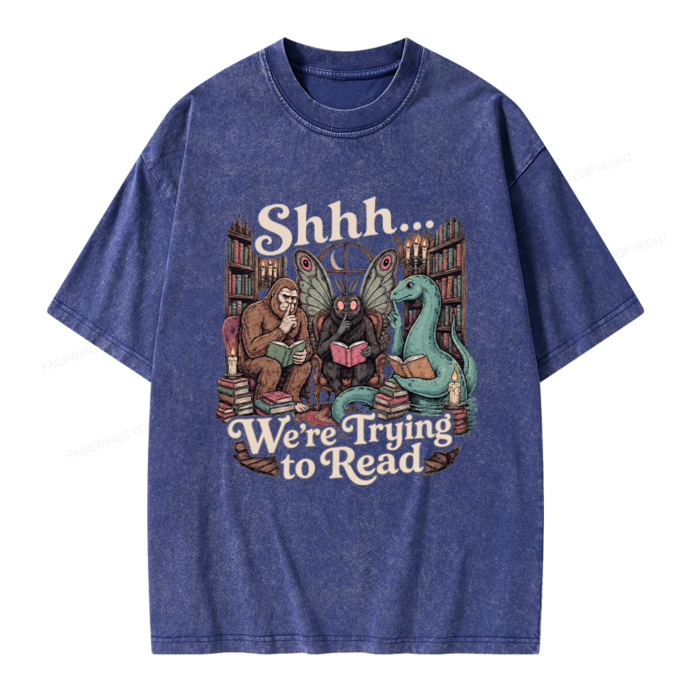 Pagewings Shhh We're Trying to Read Unisex Washed T-shirt