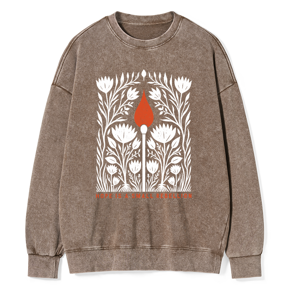 Pagewings Hope Is A Small Rebellion Unisex Washed Sweatshirt