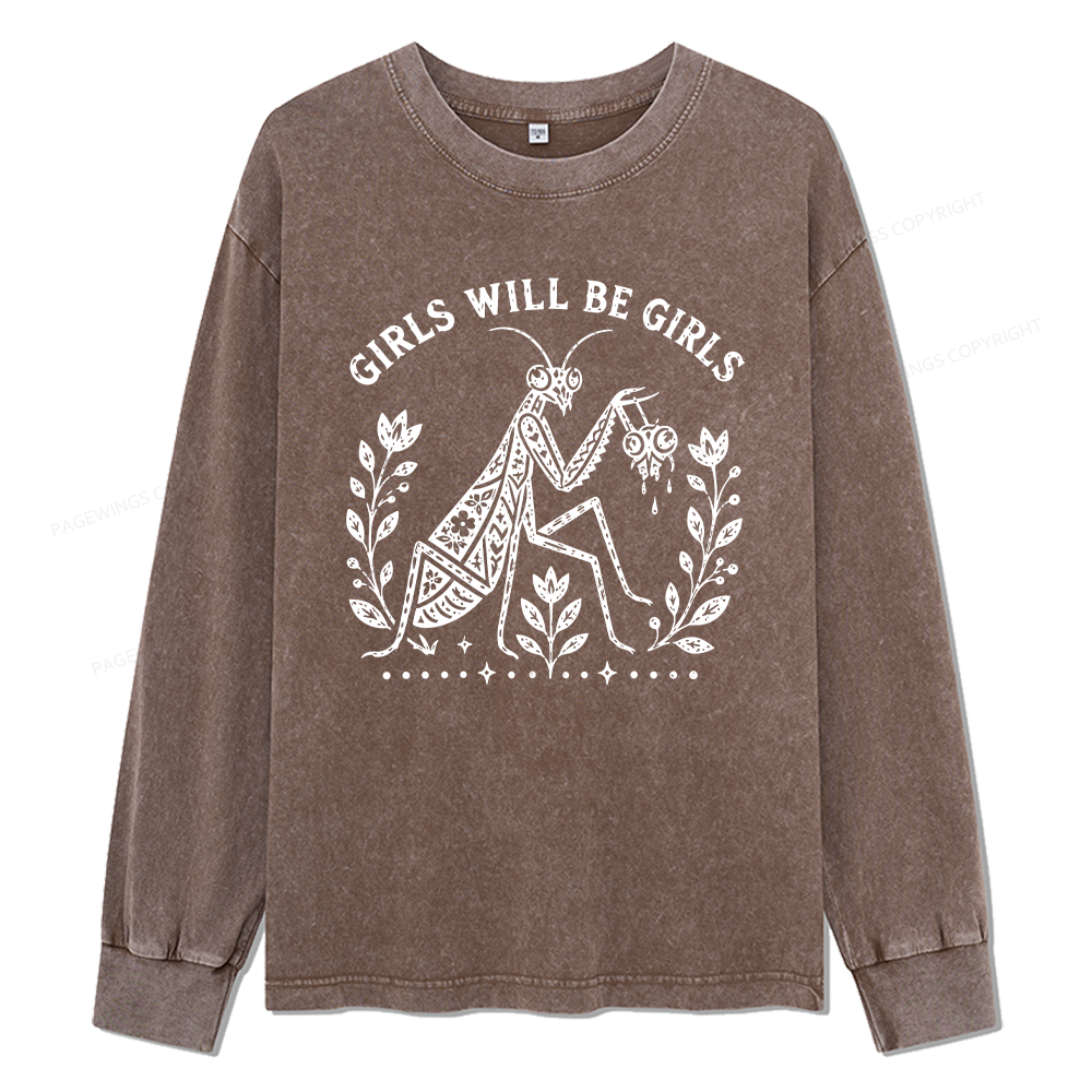 Pagewings Girls Will Be Girls Unisex Washed Long Sleeve T-shirt