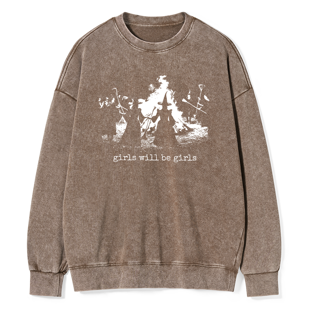 Pagewings Girls Will Be Girls Unisex Washed Sweatshirt