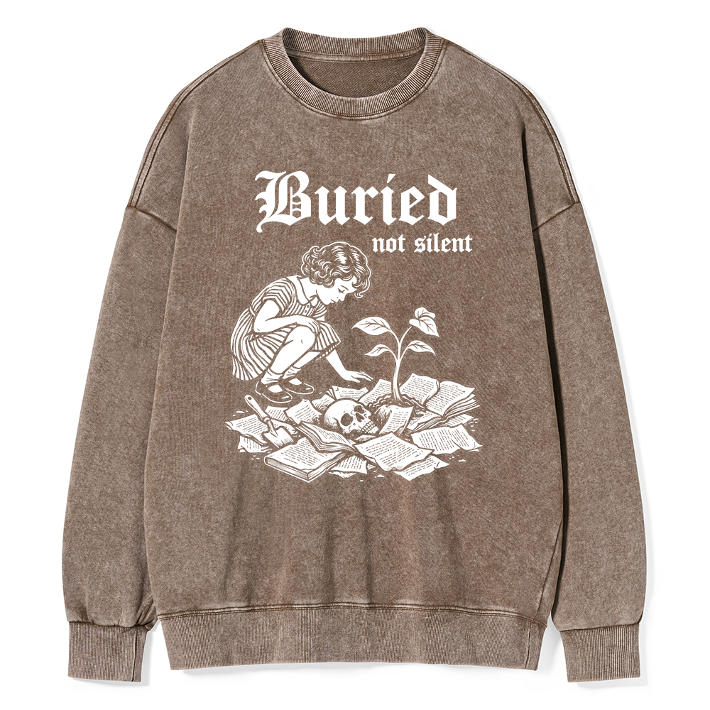 Pagewings Buried Not Silent Unisex Washed Sweatshirt
