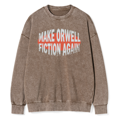 Pagewings Make Orwell Fiction Again Unisex Washed Sweatshirt