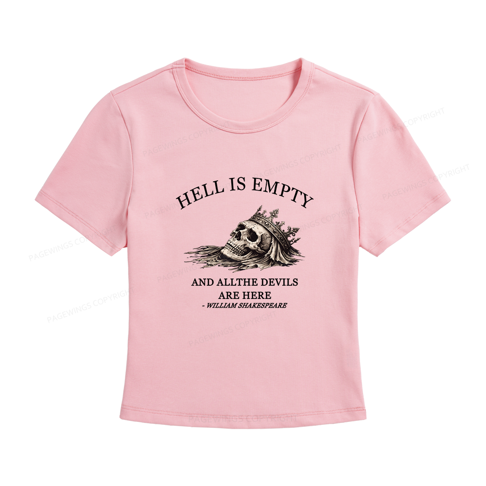 Pagewings Hell Is Empty And All The Devils Are Here Women's Baby Tee