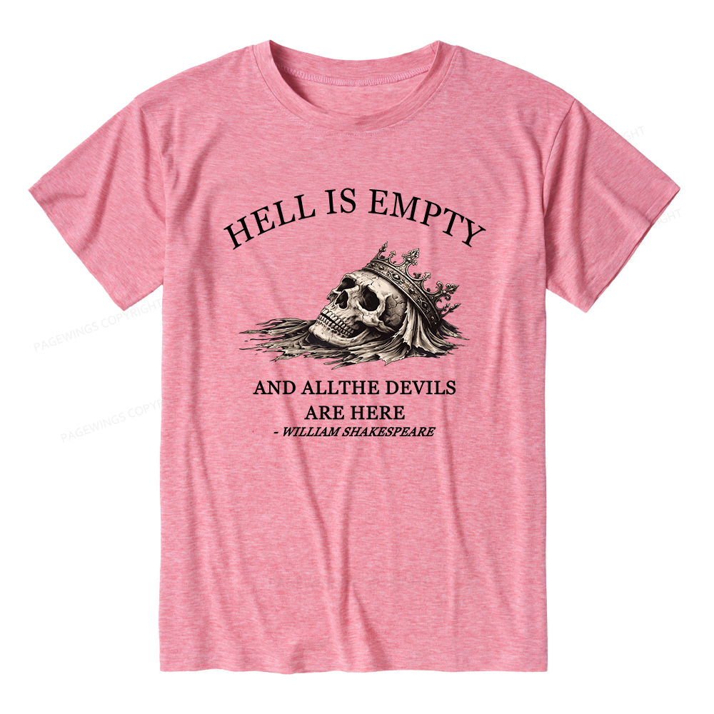 Pagewings Hell Is Empty And All The Devils Are Here Unisex Heather T-Shirt