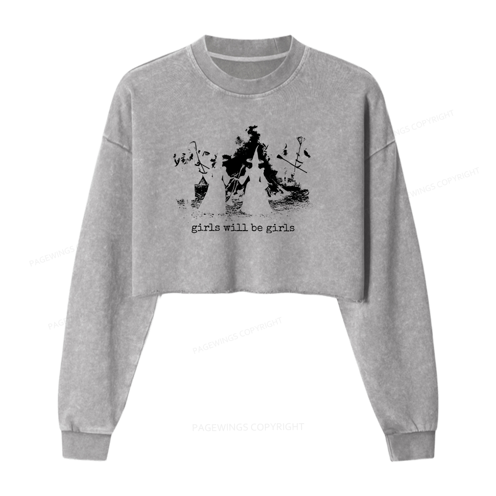 Pagewings Girls Will Be Girls Washed Crop Sweatshirt