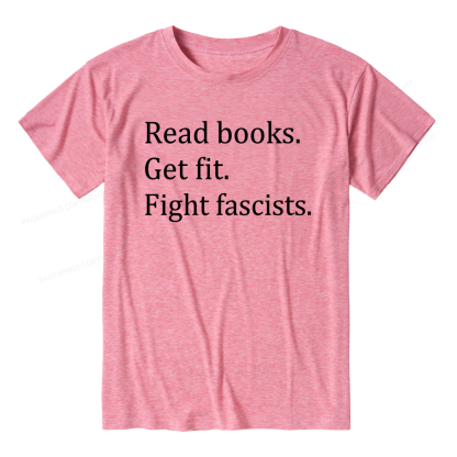 Pagewings Read Books Get Fit Fight Fascists Bookish Unisex Heather T-Shirt