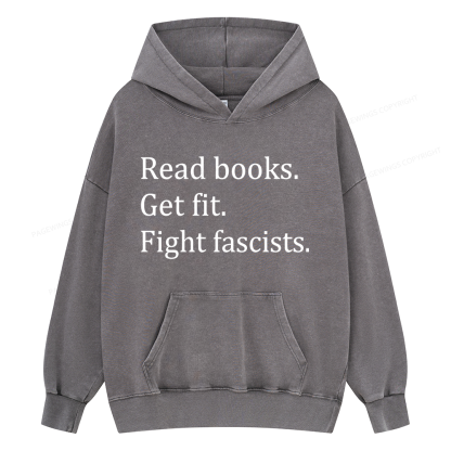 Pagewings Read Books Get Fit Fight Fascists Unisex Washed Hoodie