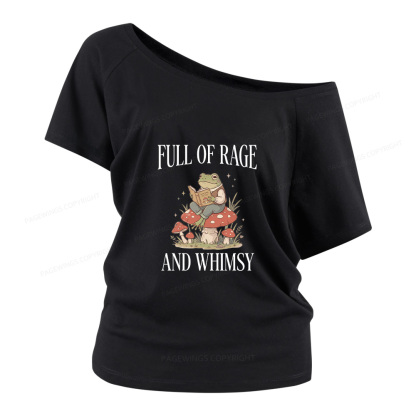 Pagewings Full of Rage and Whimsy Women Off Shoulder T-shirts