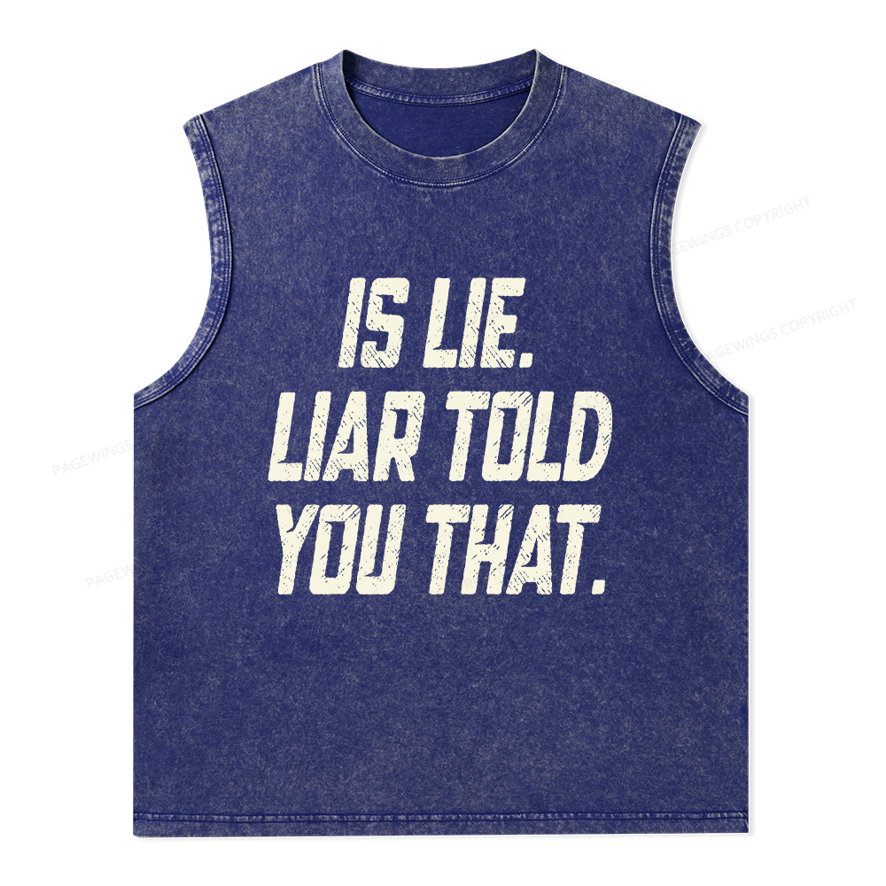 Pagewings Is Lie Liar Told You That Unisex Washed Tank Top