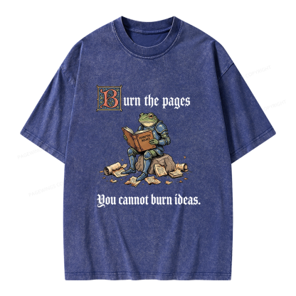Pagewings You Cannot Burn Ideas Unisex Washed T-shirt