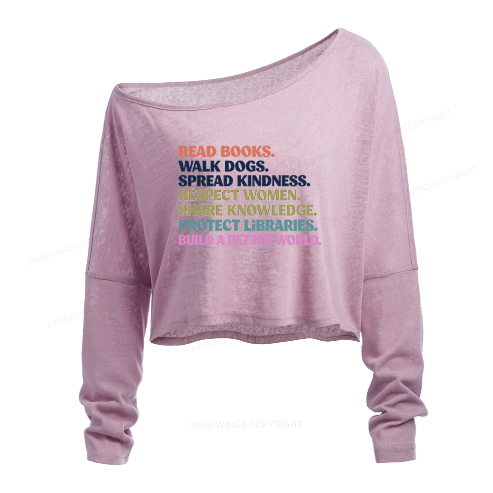 Pagewings Read Books Walk Dogs Slouchy Long Sleeve Off Shoulder T-shirt
