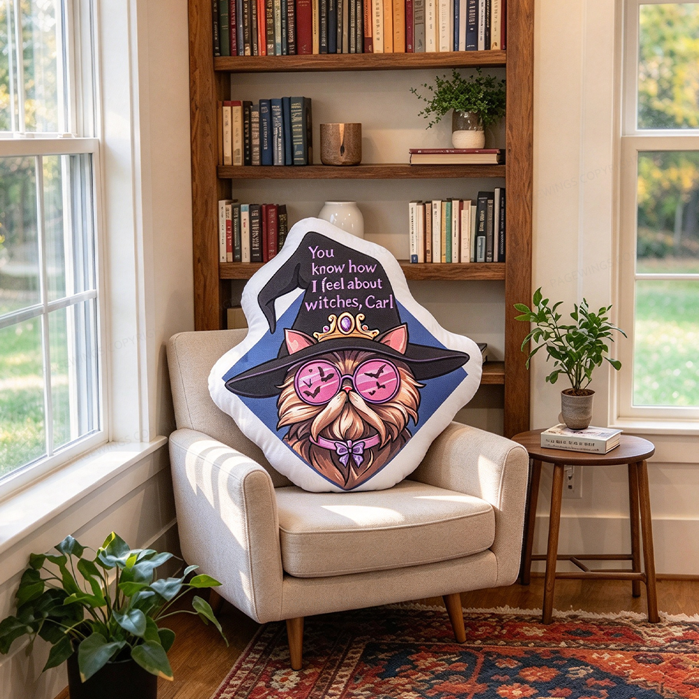 Pagewings You Know How I feel About Witches Shaped Throw Pillow
