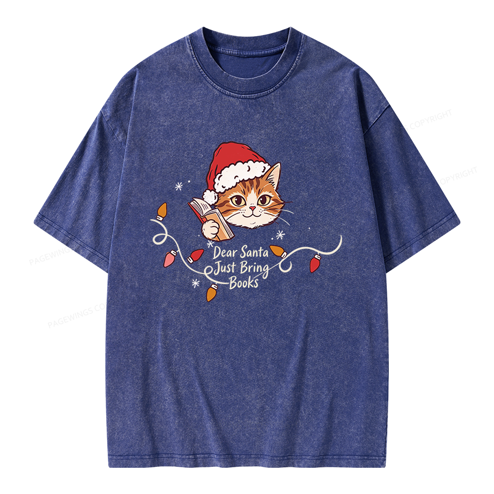 Pagewings Dear Santa Just Bring Books Unisex Washed T-shirt