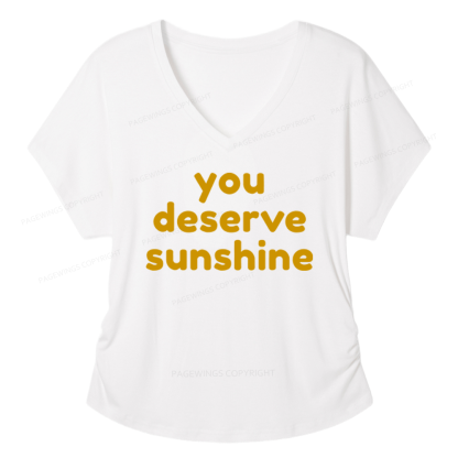 Pagewings You Deserve Sunshine Soft Women's Modal V-neck T-shirt