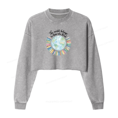 Pagewings The World Belongs to Those Who Read Washed Crop Sweatshirt