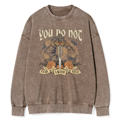 Pagewings You Do Not Yield Unisex Washed Sweatshirt