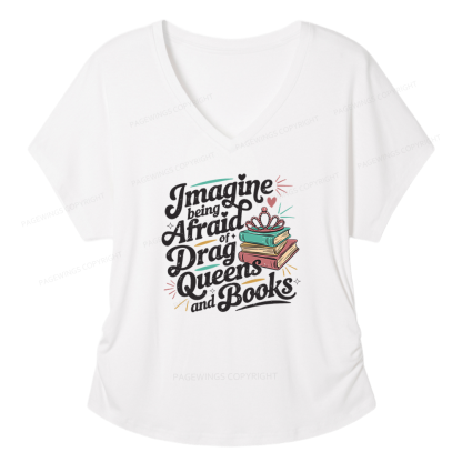 Pagewings Imagine Being Afraid Of Drag Queens And Books Soft Women's Modal V-neck T-shirt