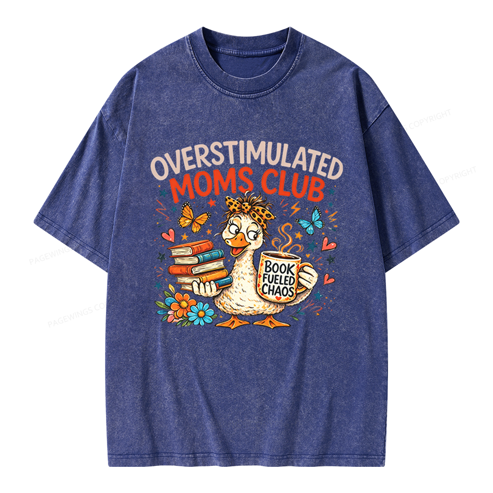 Pagewings Overstimulated Moms Club Unisex Washed T-shirt