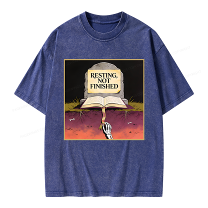 Pagewings Resting Not Finished Unisex Washed T-shirt